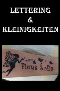 Lettering und Kleinigkeiten Tattoo